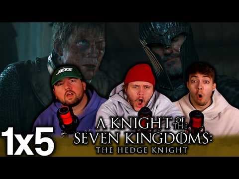 A Knight of the Seven Kingdoms S1E5
