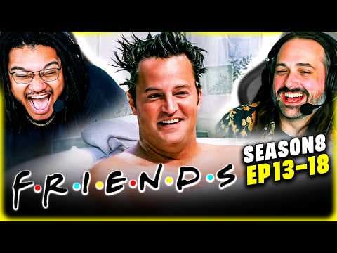 Friends S8E13,14,15,16,17,18