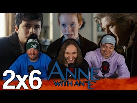 Anne With an E S2E6