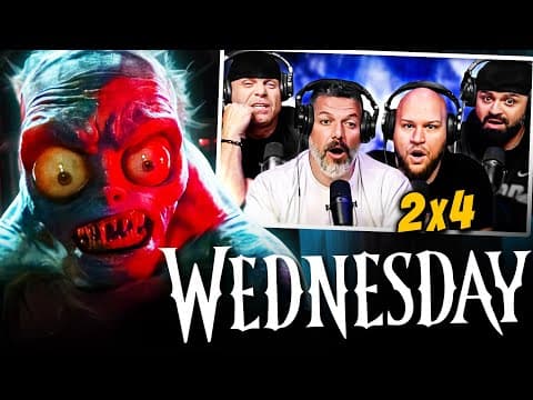 Wednesday S2E4