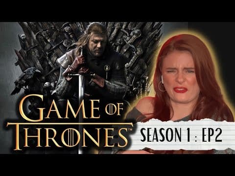 Game of Thrones S1E2