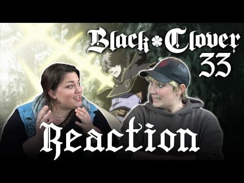 Black Clover Episode 33