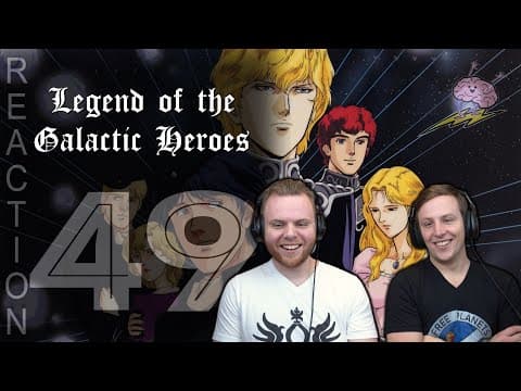 Legend of the Galactic Heroes Episode 49
