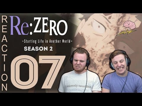 Re:Zero S2E7