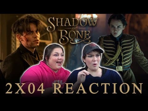 Shadow and Bone S2E4