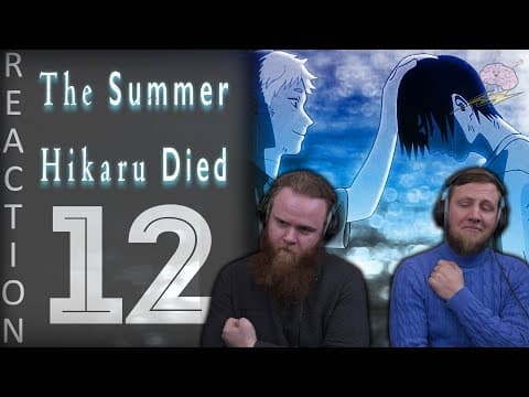The Summer Hikaru Died Episode 12
