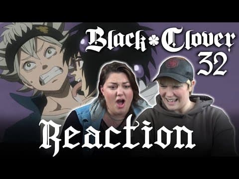 Black Clover Episode 32