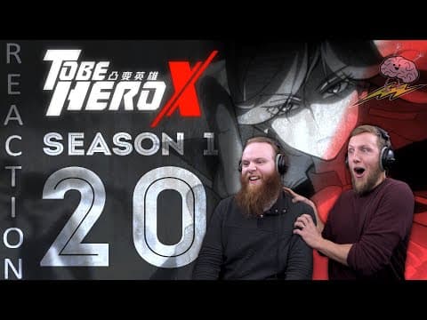 To Be Hero X S1E20