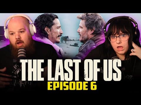 The Last of Us S1E6