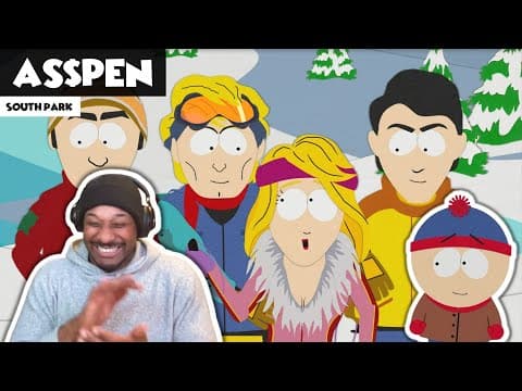 South Park S6E2 - Asspen