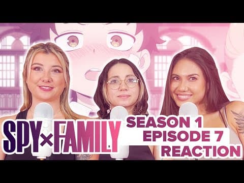 Spy x Family S1E7