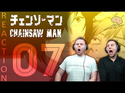 Chainsaw Man Episode 7