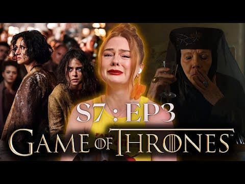 Game of Thrones S7E3