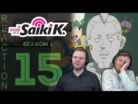 Saiki K. S1E15