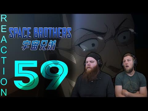 Space Brothers Episode 59
