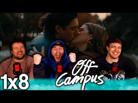 Off Campus S1E8