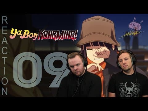 Ya Boy Kongming Episode 9