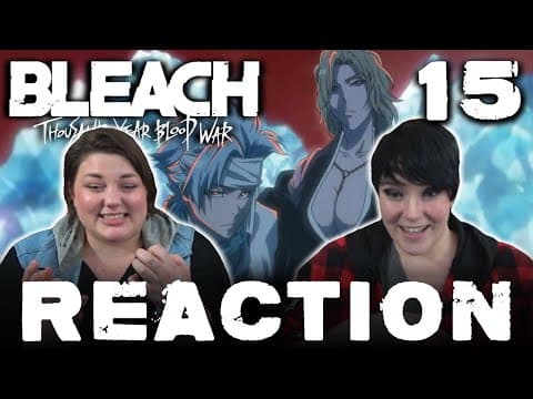 Bleach: Thousand-Year Blood War Episode 15