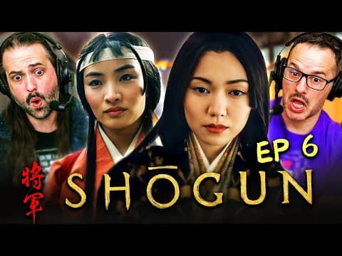 Shōgun Episode 6 Reaction!! S1E6