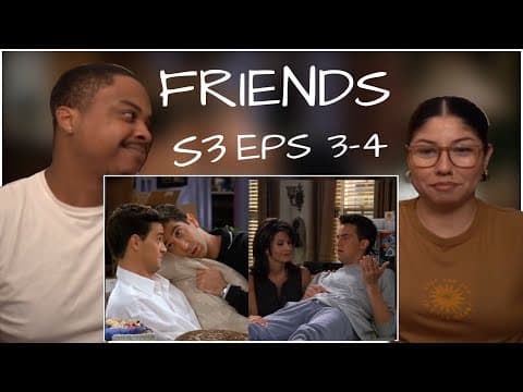 Friends S3E3,4