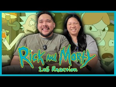 Rick and Morty S1E6