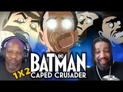 Batman Caped Crusader S1E2