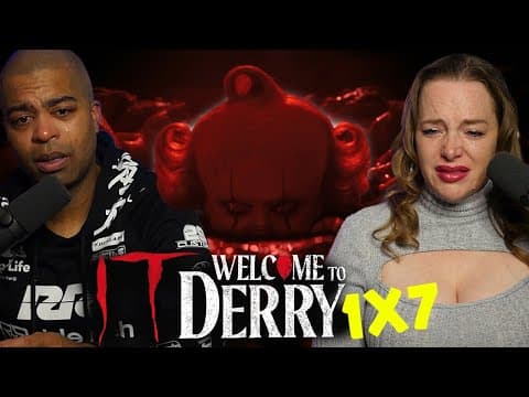 IT: Welcome to Derry S1E7