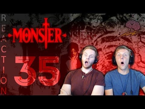 Monster Episode 35