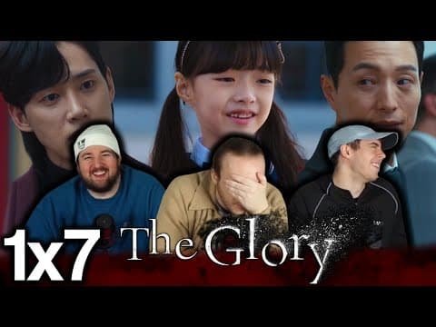 The Glory S1E7