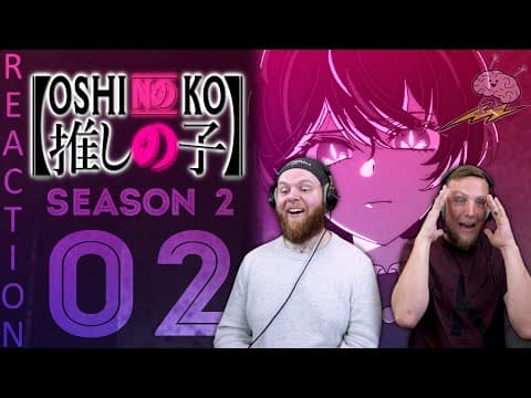 Oshi No Ko S2E2