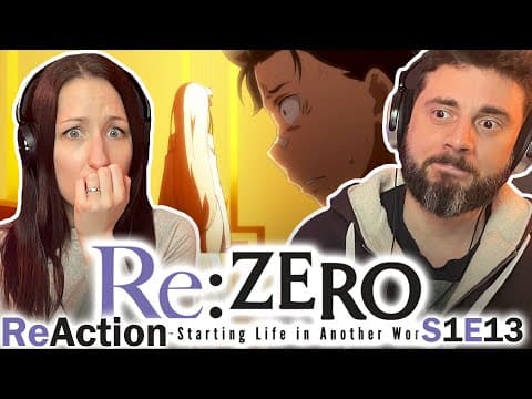 Re:Zero S1E13