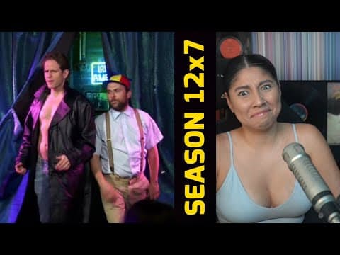 It's Always Sunny in Philadelphia S12E7
