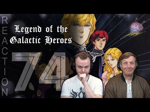 Legend of the Galactic Heroes Episode 74