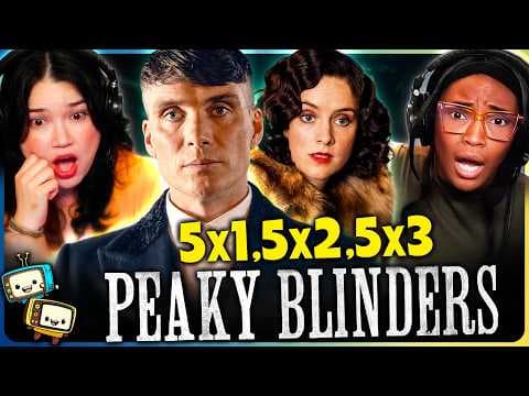 Peaky Blinders S5E1,2,3