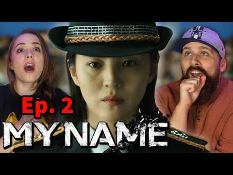 My Name Episode 2