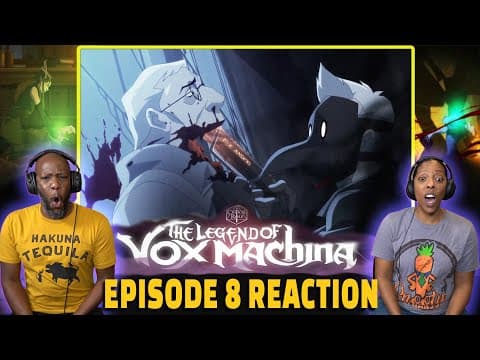 The Legend of Vox Machina Episode 8