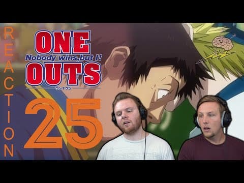 One Outs Episode 25