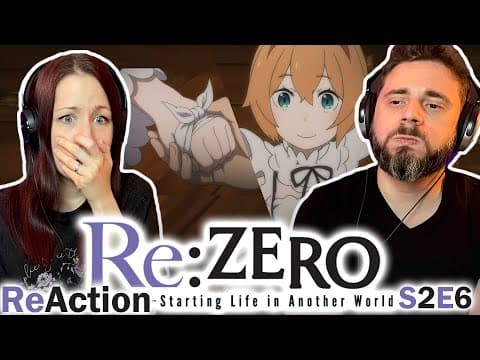 Re:Zero S2E6
