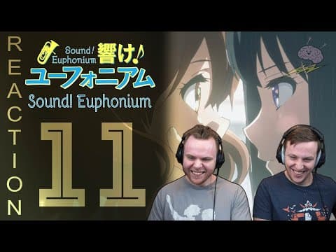 Hibike Euphonium S1E11