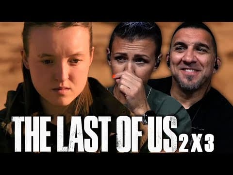 The Last Of Us S2E3
