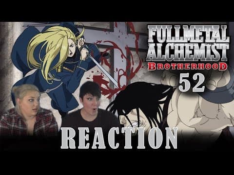 Fullmetal Alchemist: Brotherhood Episode 52