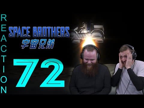Space Brothers Episode 72