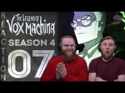 Legend of Vox Machina S4E7