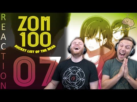 Zom 100 Episode 7