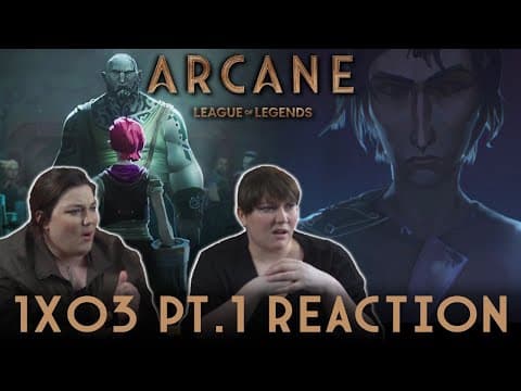 Arcane S1E3