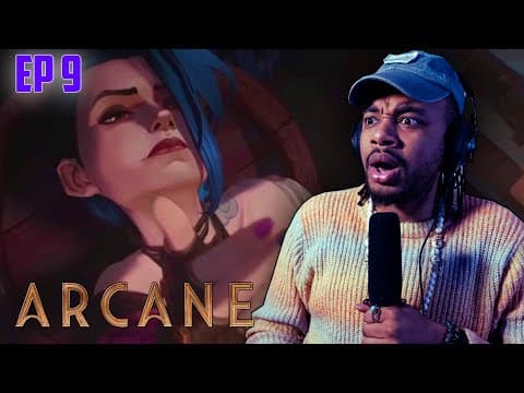 Arcane Episode 9