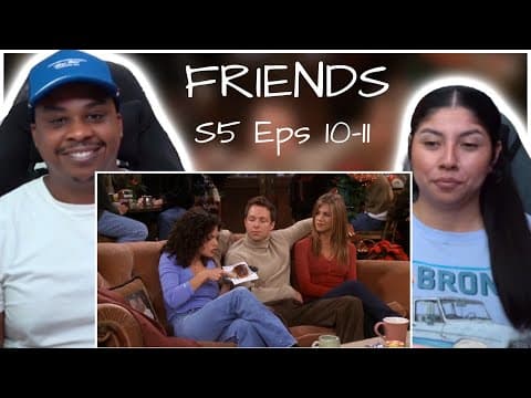 Friends S5E10,11