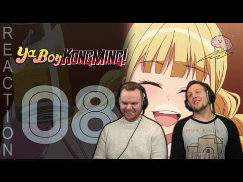 Ya Boy Kongming Episode 8