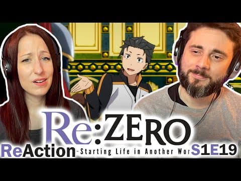 Re:Zero S1E19