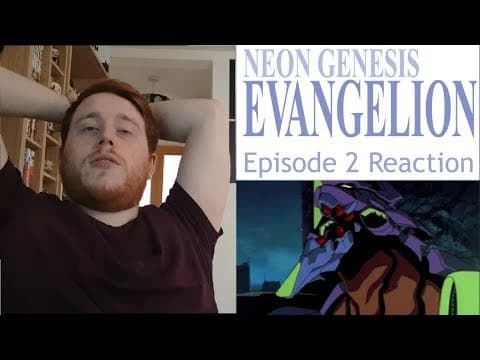 Neon Genesis Evangelion Episode 2
